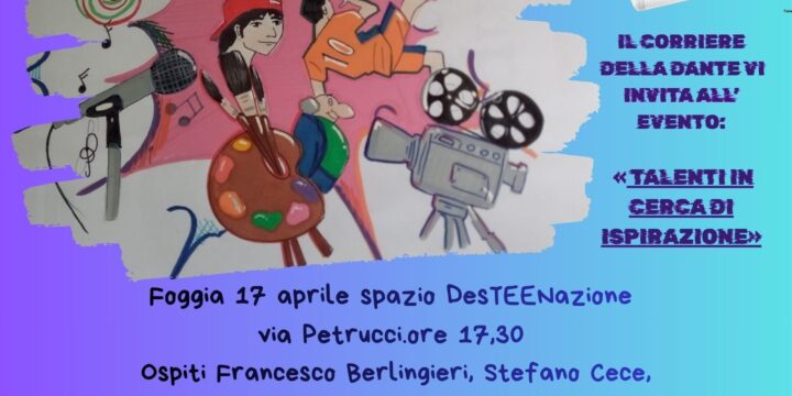 “Talenti in cerca di ispirazione”, il 17 aprire a “DesTEENazione” i piccoli cronisti del “Corriere della Dante”