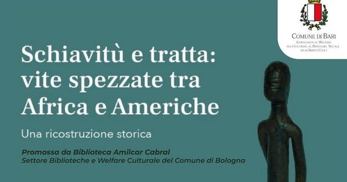 Casa delle Culture di Bari, ecco la mostra “Schiavitù e tratta: vite spezzate fra Africa e Americhe”